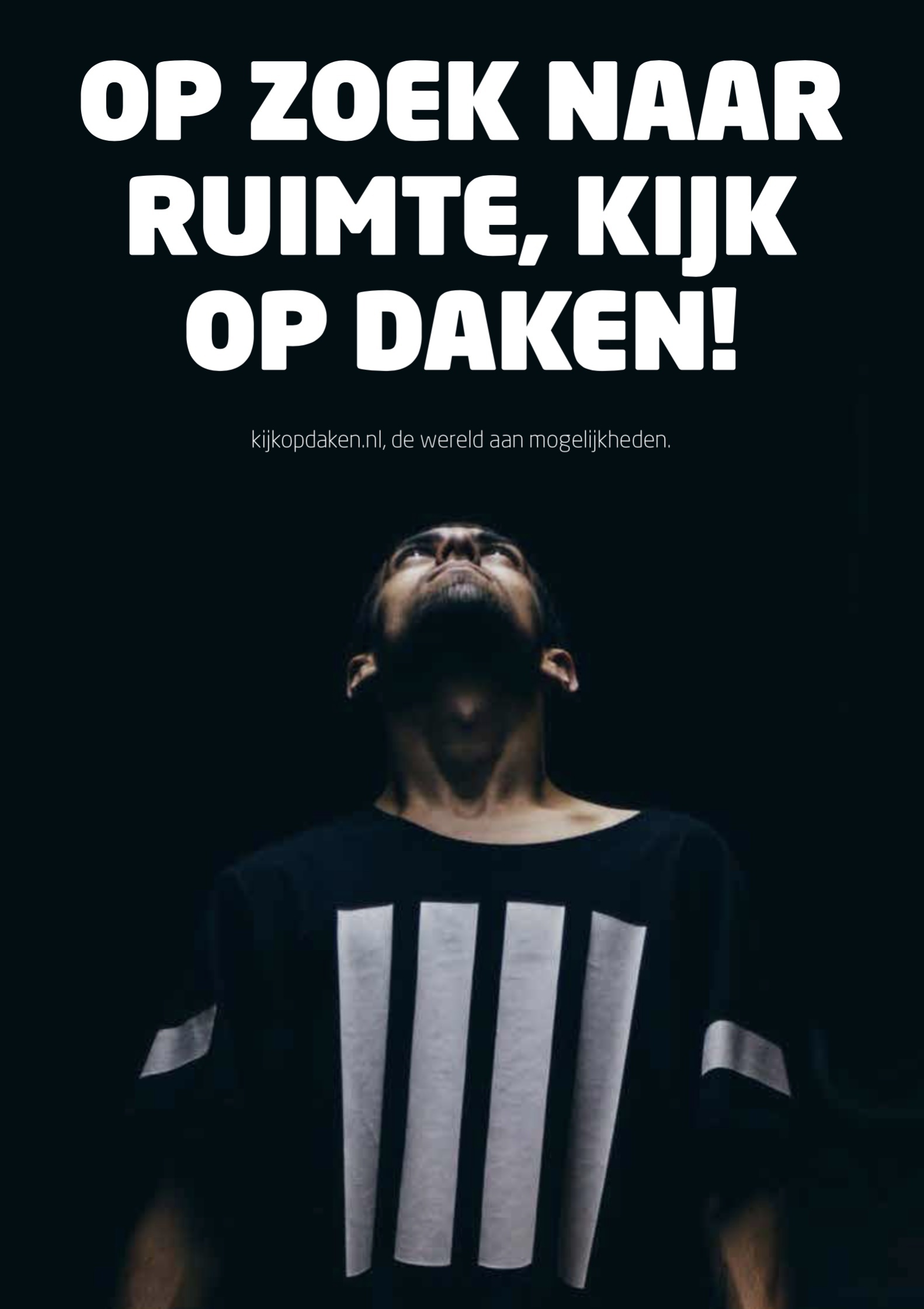 Kijk op Daken-poster met een man die omhoog kijkt.